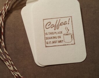 Tags Coffee Gift Packaging Party Favors - Hand stamped with Envelope Option