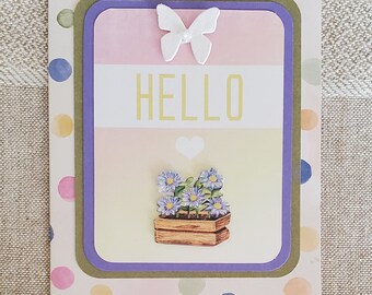 Hello Card, Handmade All Occasion  Card,  Blank, Dimensional card, Creative Designs by Della