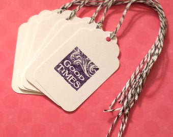 Hand Stamped "Good Times" Gift Tags - Black & White Party Favors
