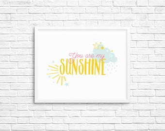 You are my Sunshine Art Print