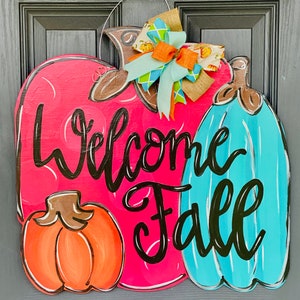 Big bold beautiful pumpkins door hanger sign