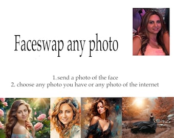 Faceswap any photo you have or own, personalized art,Family photos , Portrait, digital art. Great for business portraits