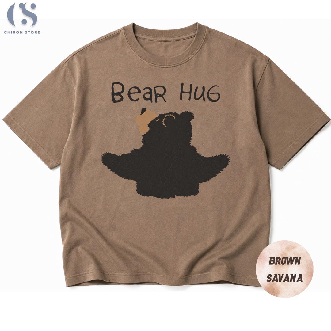 Bear Hug Shirt, Cute Bear Graphic Tee, Funny Animal T Shirt, Cozy