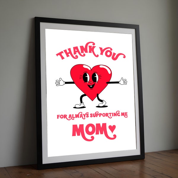 Last Minute Thank you Mom Gift Wall Print, Mothers Day Wall Art, Digital Print Download, Digital Download Wall Print,Mum Day Gift Wall Decor