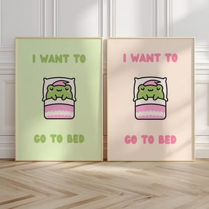 Cute Bedroom Posters Aesthetic Girl Prints Fun Trendy Wall Art Preppy Bedroom Decor Cute Quote Poster I Want To Go To Bed Bedroom Print Cosy