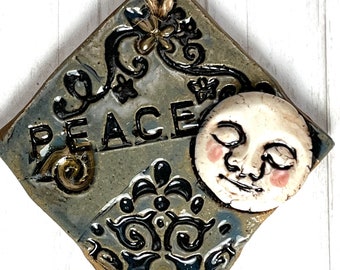 Beautiful Peace Moon Pottery Ornament by Sweetpea Cottage Free shipping