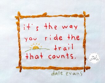 ride the trail quote embroidery panel to stitch