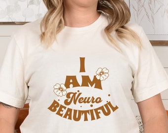 Neuro Beautiful T-Shirt - Embrace Your Unique and Beautiful Brain and Celebrate Neurodiversity