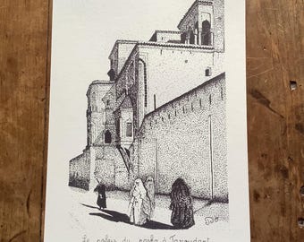 May include: Black and white pen and ink drawing of a building with arched windows and a high wall. Three figures are walking on a path in front of the building. The text "Le palais du pasha à Taroudant" is at the bottom.