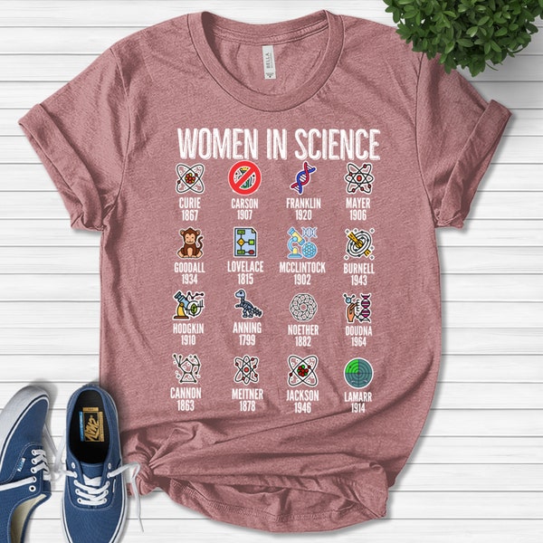 Women in Science T-shirt, Woman Scientist Tee,Feminist Gift, Shirt for Girl Scientist, Gift for Chemist Biology Physics,Chemistry C-04082202