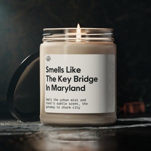 Smells Like the Key Bridge in Maryland Candle, Bridge Themed Candle, Maryland Housewarming Gift, Maryland Moving Candle, Charm City Memory