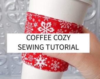 Coffee Sleeve Sewing Tutorial | Sewing Pattern | PDF