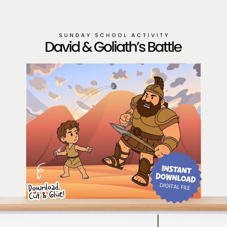 May include: A cartoon illustration of David and Goliath's battle. David, a young boy, faces a large warrior. The image includes text that reads "Sunday School Activity" and "David & Goliath's Battle". The image also includes the text "Download, Cut & Glue!" and "Instant Download Digital File".
