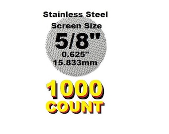 1,000 plus Count 5/8" Stainless Steel Pipe Screens - PipescreenZ Brand - Highest Quality - Lowest Pricing