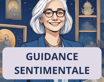 Guidance Sentimentale - Vie amoureuse