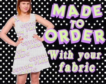 Custom Cotton Party Dress from your Fabric MADE TO ORDER