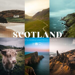 May include: A collage of six images showcasing the beauty of Scotland. The images feature a variety of landscapes, including mountains, valleys, coastlines, and a small white house. The text "Scotland" is displayed in large, bold letters across the middle of the collage. The text "Desktop & Mobile Lightroom Presets" is displayed below the word "Scotland".