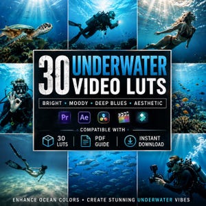 May include: A digital product listing for 30 Underwater Video LUTs featuring a collage of underwater photography including sea turtles, scuba divers, and coral reefs. The text reads 30 UNDERWATER VIDEO LUTS, BRIGHT, MOODY, DEEP BLUES, AESTHETIC, COMPATIBLE WITH, 30 LUTS, PDF GUIDE, INSTANT DOWNLOAD, and ENHANCE OCEAN COLORS, CREATE STUNNING UNDERWATER VIBES.