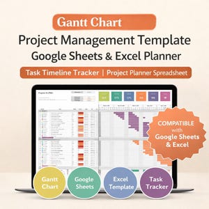 May include: A laptop screen shows a Gantt chart project management template. The display features a task timeline tracker and project planner spreadsheet compatible with Google Sheets and Excel. Text includes "Gantt Chart" and "Project Management Template".