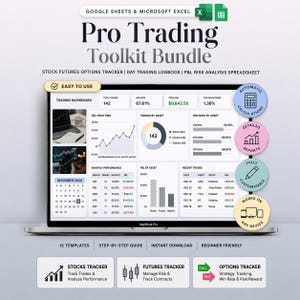 May include: A MacBook Pro displaying a "Pro Trading Toolkit Bundle" spreadsheet. The screen shows trading dashboards, charts, and financial data. The toolkit includes trackers for stocks, futures, and options, with a step-by-step guide and instant download.