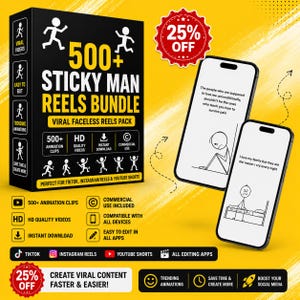 May include: A black box set against a yellow background, advertising a "500+ Sticky Man Reels Bundle" with animation clips and HD quality videos. Two smartphones display stick figure illustrations and text. A red circle indicates a 25% discount.