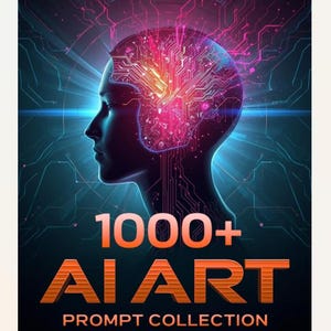 May include: Digital artwork showing a human head silhouette with a circuit board design inside. The text reads "1000+ AI ART PROMPT COLLECTION" in orange and white. The background is dark blue with glowing lines.