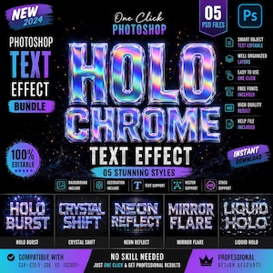 May include: A digital design bundle featuring holographic chrome text effects for Photoshop. The image showcases the words "HOLO CHROME TEXT EFFECT" in a vibrant, iridescent style, with additional text indicating 5 stunning styles and compatibility with various Photoshop versions.