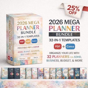 May include: A planner bundle with the text "2026 MEGA PLANNER BUNDLE" and "32-IN-1 TEMPLATES". The bundle includes printable PDF and Canva templates for ADHD, business, budget, and self-care. A 25% off tag is visible.