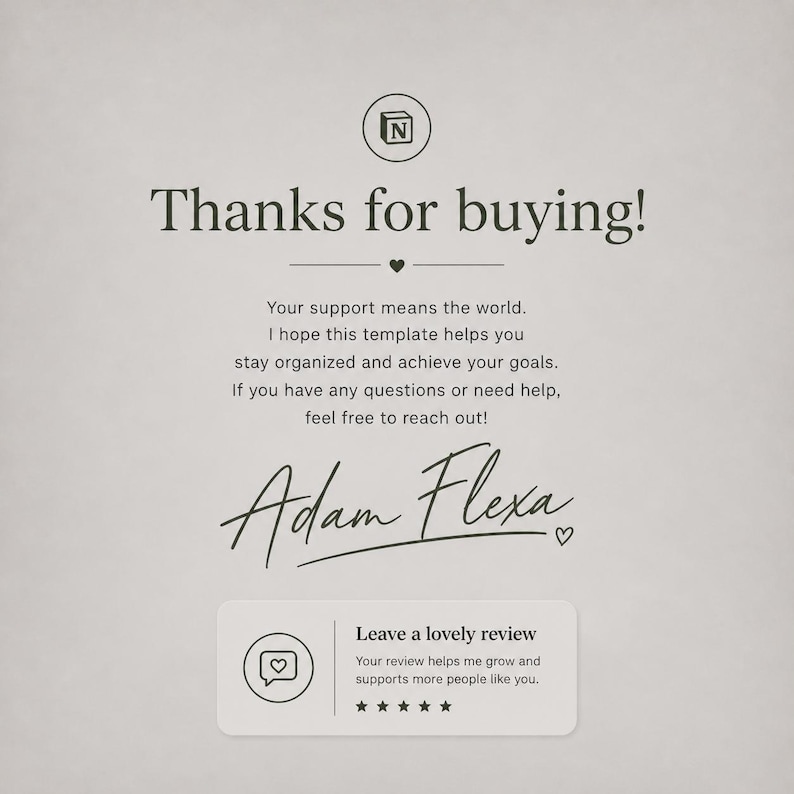 May include: A light beige digital print with the text "Thanks for buying!" in a bold, elegant font. The text is followed by a message of gratitude and a signature. A small box encourages a review.