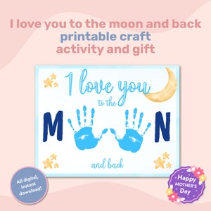 Ich liebe dich bis zum Mond Muttertagsgeschenkkarte, Andenken Handabdruck Kunst Geschenk für Eltern, Handabdruck Handwerk, Kindergarten und Vorschulkinder Handwerk