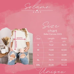 May include: Size chart for Bella+Canvas 3001 unisex t-shirts, showing measurements in centimeters for length and width for sizes S, M, L, XL, and XXL.