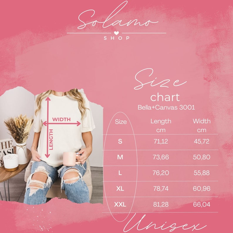 May include: Size chart for Bella+Canvas 3001 unisex t-shirts, showing measurements in centimeters for length and width for sizes S, M, L, XL, and XXL.