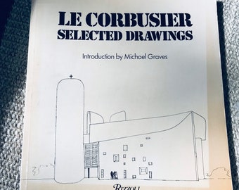 Le Corbusier: Selected Drawings l French Architect l Intro by Michael Graves l