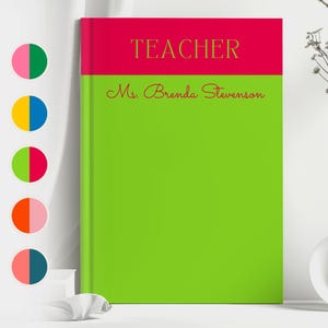 Personalized Teacher Notebook, Back to School Teacher Gift Idea, Custom Journal for Teacher Appreciation, First Day of School Memory Book
