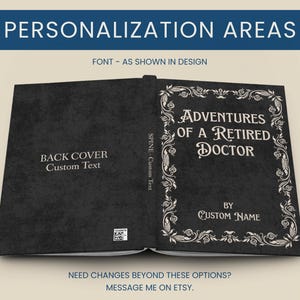 May include: A black book cover featuring a white decorative border and the text Adventures of a Retired Doctor by Custom Name on the front. The back cover displays the text Back Cover Custom Text, and the spine shows Spine Custom Text.