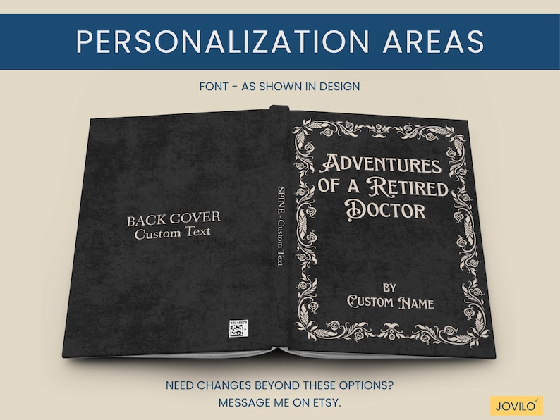 May include: A black book cover featuring a white decorative border and the text Adventures of a Retired Doctor by Custom Name on the front. The back cover displays the text Back Cover Custom Text, and the spine shows Spine Custom Text.