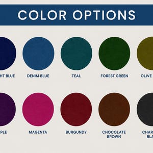 May include: A color chart titled COLOR OPTIONS featuring ten circular swatches in midnight blue, denim blue, teal, forest green, olive green, purple, magenta, burgundy, chocolate brown, and charcoal black, each labeled with its respective color name.
