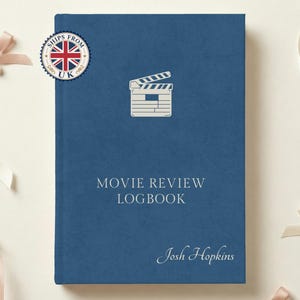 May include: A blue hardcover movie review logbook featuring a white film clapperboard icon centered at the top. The text "MOVIE REVIEW LOGBOOK" is printed in white in the centre, with the name "Josh Hopkins" in white script at the bottom right.