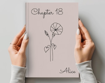 Personalized 18th Birthday Gift, Chapter 18 Name Journal, Her Birth Month Flower Notebook, Custom 18 Years Old Birthday Present for Bestie