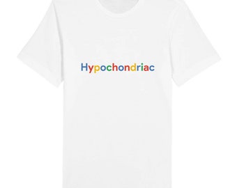 Camiseta hipocondríaca - meme divertido parodia fuente colers arcoiris