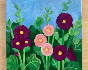 Hollyhocks Original Painting 6 x 6 inches Acrylic on Canvas