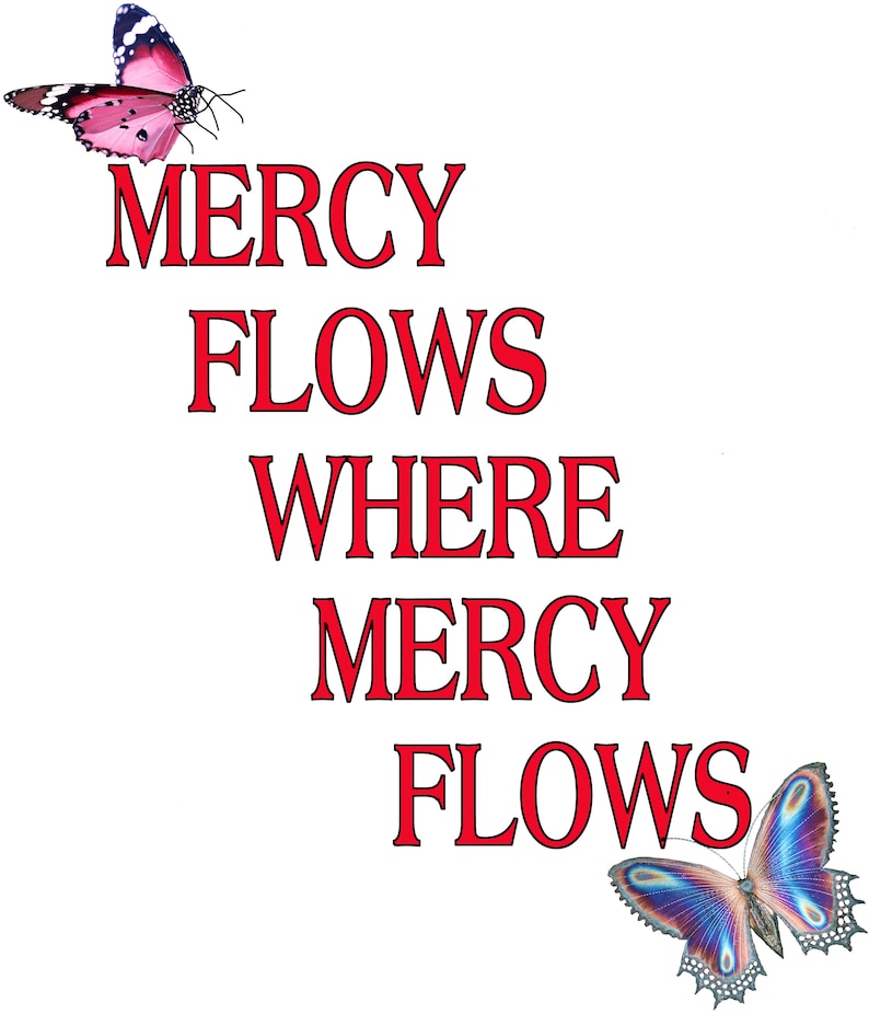 Mercy Dressing Text Mercy Flows PNG - Etsy