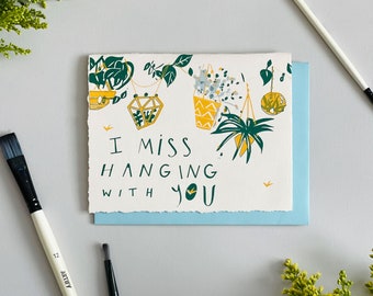 I Miss Hanging With You | Notecard