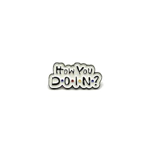 Enamel Pin Gift - Joey - Friends - How You Doin&#39;?