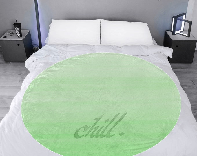Chill. Round Blanket, Original Calligraphy, Spring Green, Ultra Soft Microfleece, Word Art, Message, Calligraphy, by Laura Cesari, Caballera