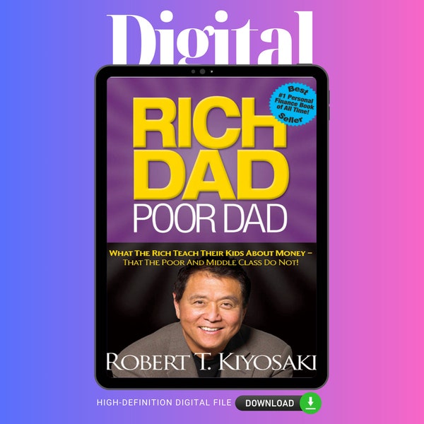 Padre rico, padre pobre de Robert Kiyosaki (Copia digital de alta definición)