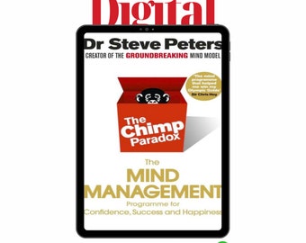 The Chimp Paradox: The Acclaimed Mind Management Programme to Achieve Success, Confidence and Happiness by Steve Peters (Digital Copy)