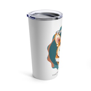 Pawsitive Vibes Only 20oz Tumbler Insulated Travel Cup for Dog Lovers Stainless Steel Beverage Holder image 2