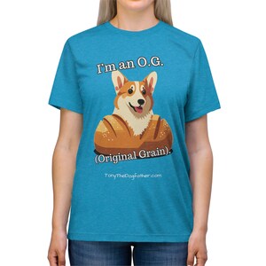 I'm an OG Original Grain Corgi Shirt – Funny Dog Lover Graphic Tee