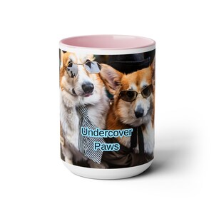 Undercover Paws 15oz Mug – Covert Corgi Detective Design – Large Coffee Cup for Dog Lovers – Whimsical Pet-Inspired Drinkware